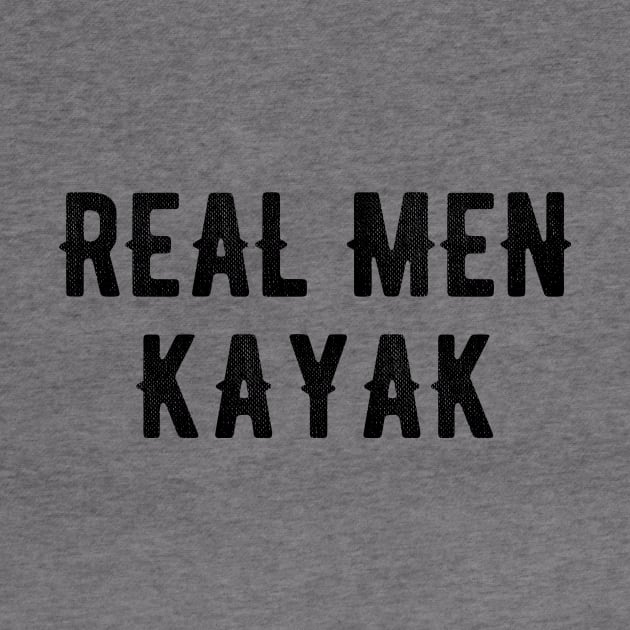 REAL MEN KAYAK by CNHStore